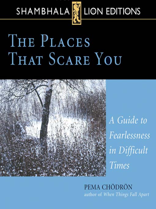 Title details for The Places That Scare You by Pema Chödrön - Available
